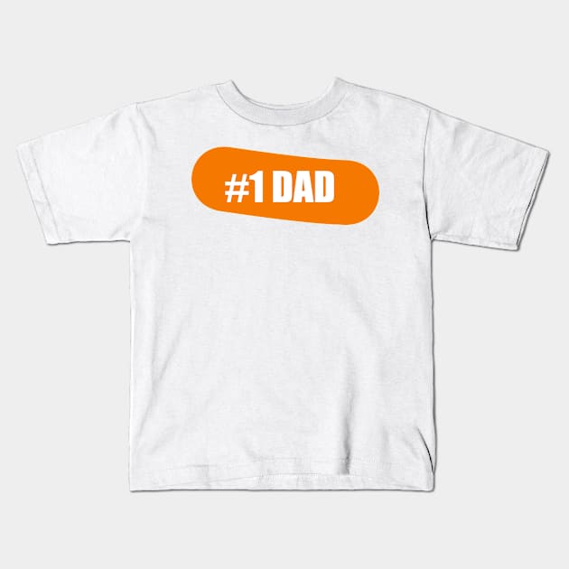Number one dad | #1 dad hat Kids T-Shirt by Toozidi T Shirts